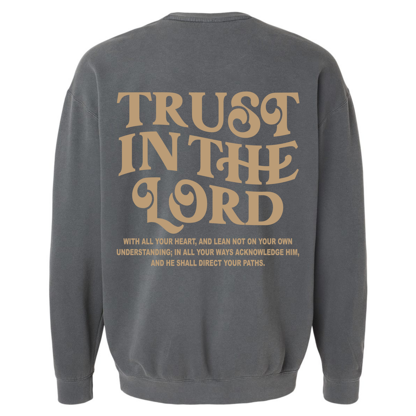 Trust in the Lord Crewneck