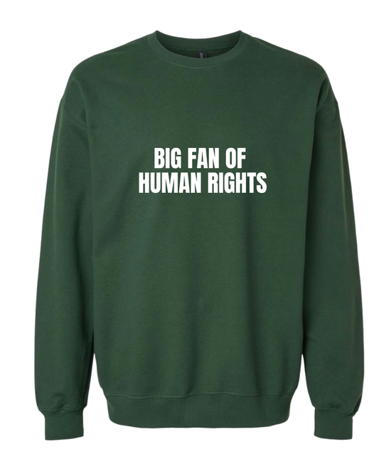 Big Fan of Human Rights Crew
