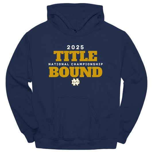 Notre Dame Title Bound Hoodie